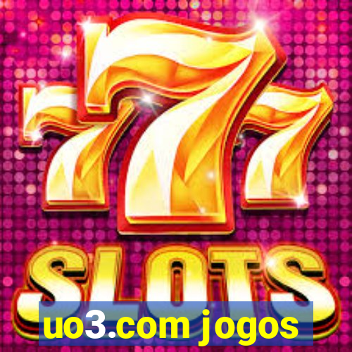 uo3.com jogos